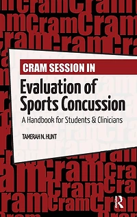 Cram Session Evaluation of Sports Concussion: A Handbook for Students and Clinicians