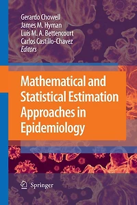 Mathematical And Statistical Estimation Approaches Epidemiology