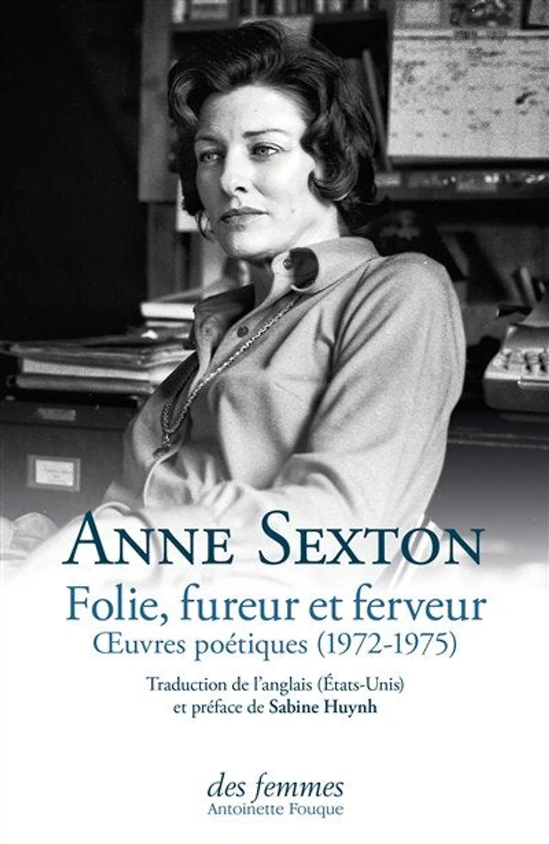 Folie, fureur et ferveur: oeuvres poétiques (1972-1975)