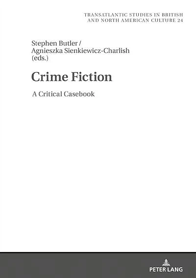 Crime Fiction: A Critical Casebook