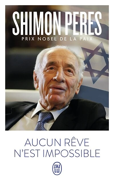 Aucun rêve n'est impossible : courage, imagination et la construction de l'Israël moderne: courage, imagination et la construction de l'Israël moderne