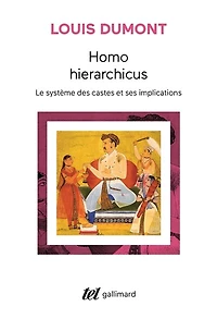 Homo hierarchicus: le systeme des castes et ses implications