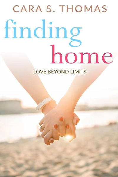 Finding Home: Love Beyond Limits