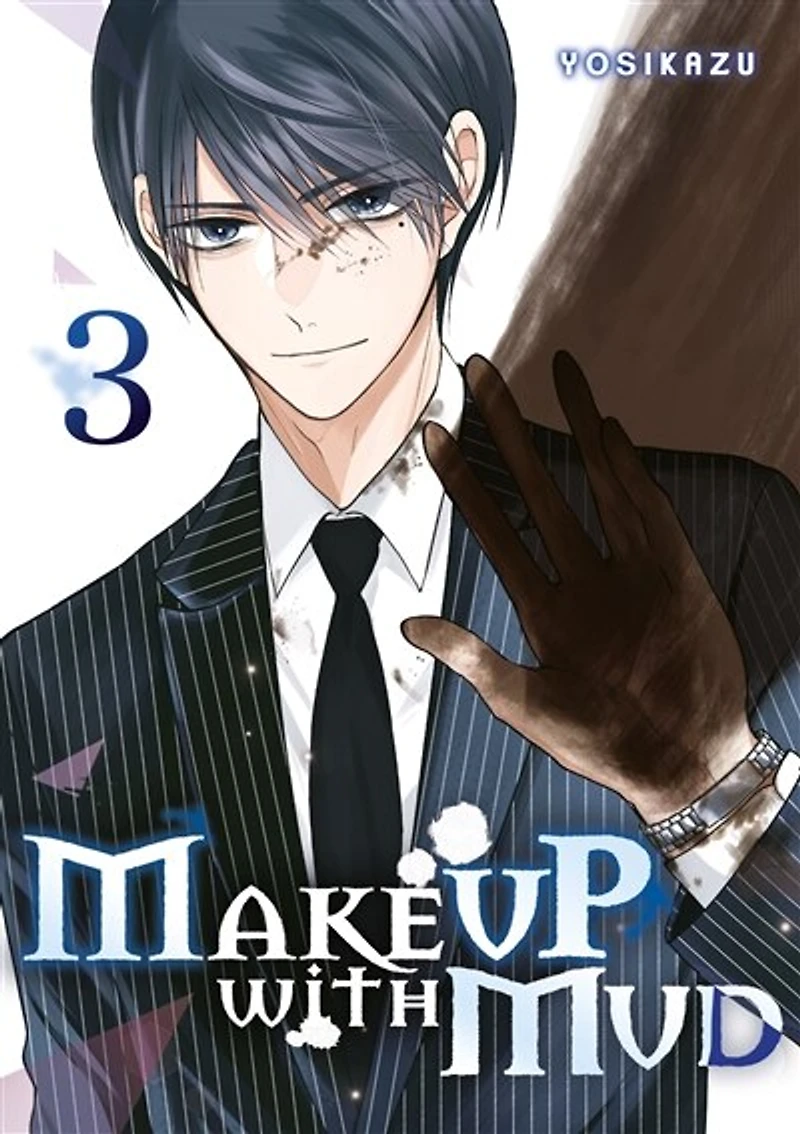 Make up with mud, Vol. 3