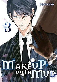 Make up with mud, Vol. 3