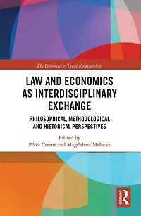 Law and Economics as Interdisciplinary Exchange: Philosophical, Methodological Historical Perspectives