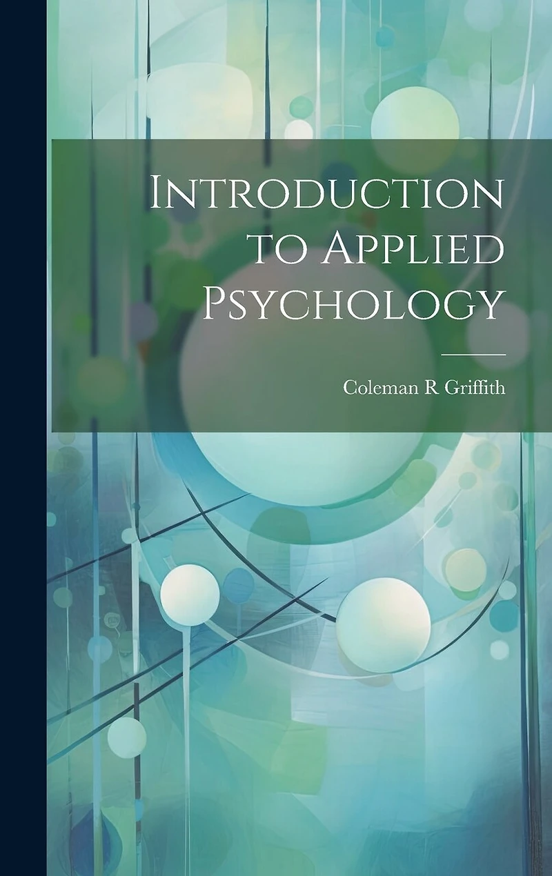 Introduction to Applied Psychology