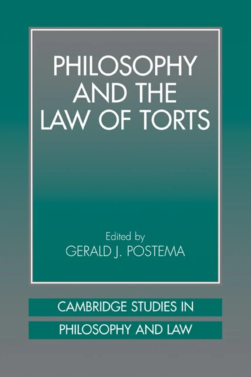 Philosophy and the Law of Torts