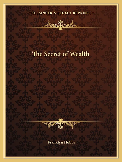 The Secret of Wealth