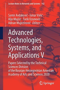 Advanced Technologies, Systems, and Applications V: Papers Selected by the Technical Sciences Division of Bosnian-Herzegovinian American Academy Arts 2020