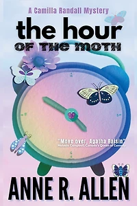 The Hour of the Moth: a Camilla Randall Mystery