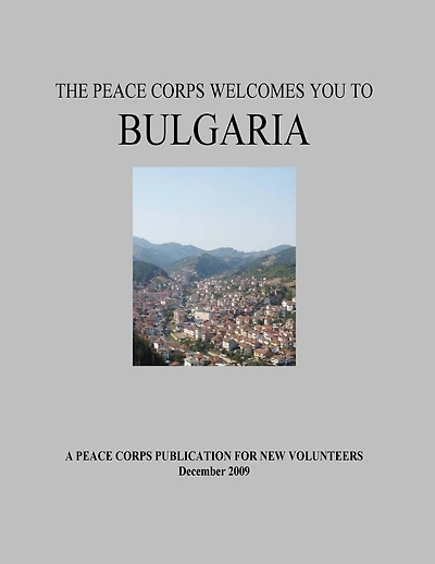 Bulgaria In Depth: A Peace Corps Publication