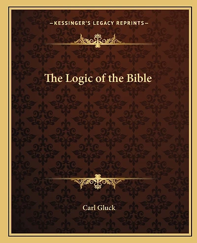 The Logic of the Bible