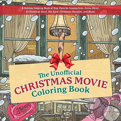 The Unofficial Christmas Movie Coloring Book: Pages from Your Favorite Movies