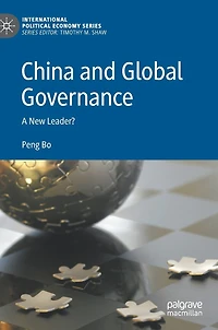 China and Global Governance: A New Leader?