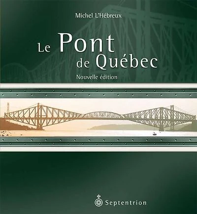 Le pont de Québec