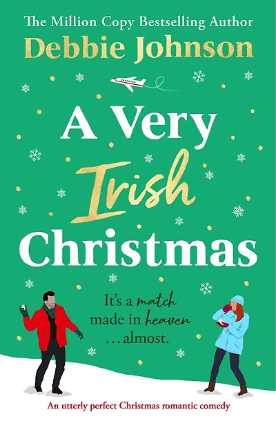 A Very Irish Christmas: A gorgeously feel-good Christmas romantic comedy