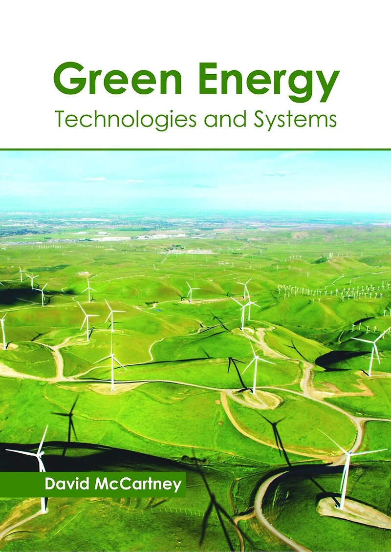 Green Energy: Technologies And Systems
