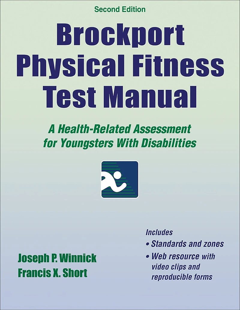 Brockport Physical Fitness Test Manual: A Health-related Assessment For Youngsters With Disabilities