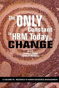 The Only Constant HRM Today is Change