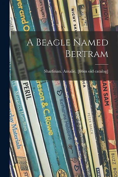 A Beagle Named Bertram
