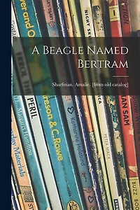 A Beagle Named Bertram