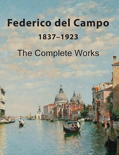 Federico del Campo: The Complete Works
