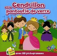 Cendrillon et la pantoufle de verre