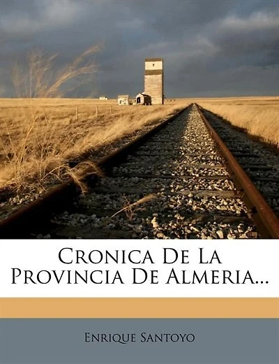 Cronica De La Provincia Almeria...