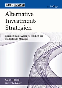 Alternative Investment-Strategien: Einblick in die Anlagetechniken der Hedgefonds-Manager