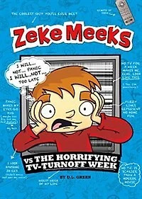 Zeke Meeks vs the Horrifying TV-Turnoff Week