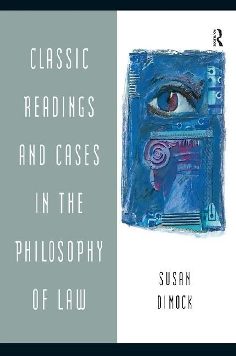 Classic Readings and Cases the Philosophy of Law