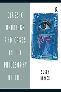 Classic Readings and Cases the Philosophy of Law