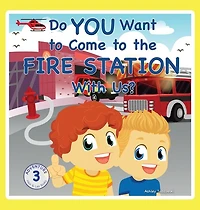 Do You Want to Come to the Fire Station With Us?