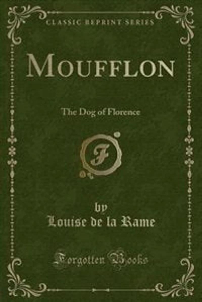 Moufflon: The Dog of Florence (Classic Reprint)