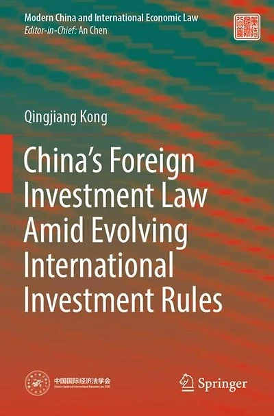 China's Foreign Investment Law Amid Evolving International Investment Rules