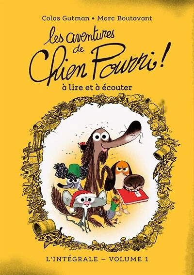 Les aventures de Chien pourri : l'intégrale : à lire et à écouter, Vol. 1