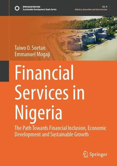 Financial Services Nigeria: The Path Towards Inclusion, Economic Development and Sustainable Growth