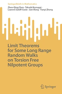 Limit Theorems for Some Long Range Random Walks on Torsion Free Nilpotent Groups