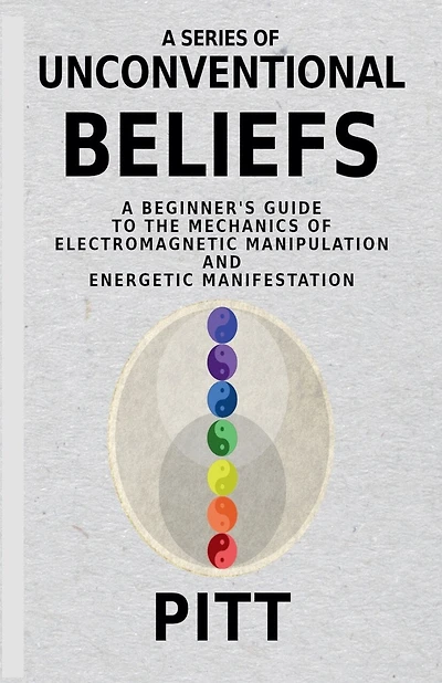A Series of Unconventional Beliefs