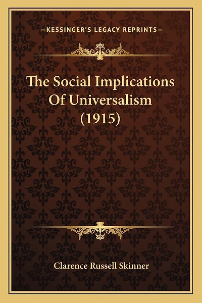 The Social Implications Of Universalism (1915)