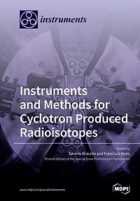Instruments and Methods for Cyclotron Produced Radioisotopes