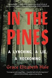 the Pines: A Lynching, Lie, Reckoning