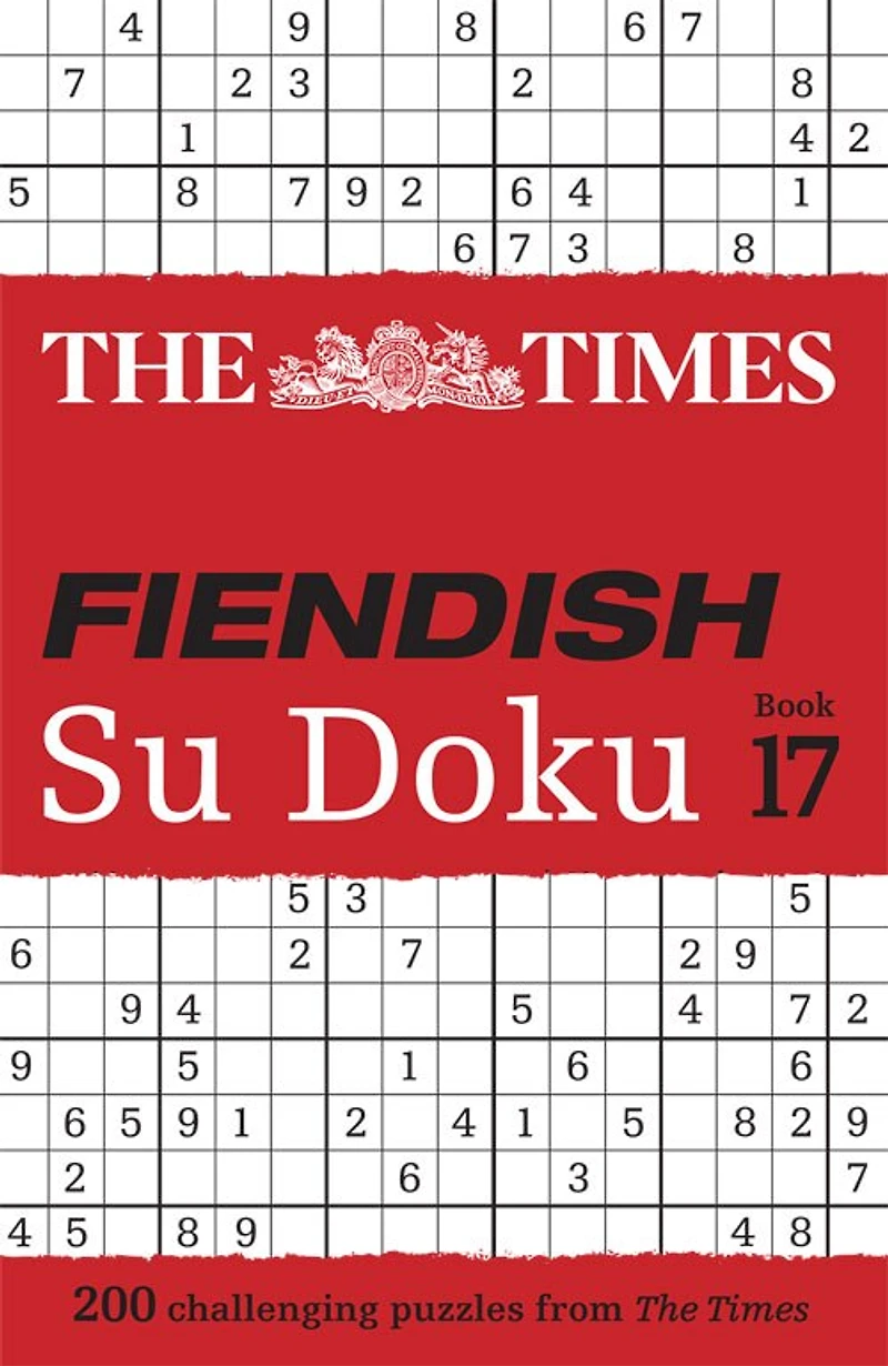 The Times Fiendish Su Doku Book 17: 200 challenging Su Doku puzzles