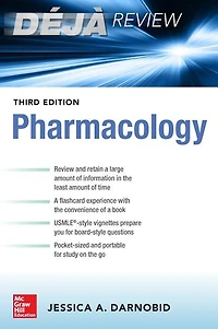 Deja Review: Pharmacology, Third Edition: Edition