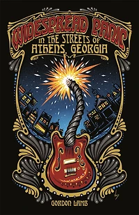 Widespread Panic the Streets of Athens, Georgia