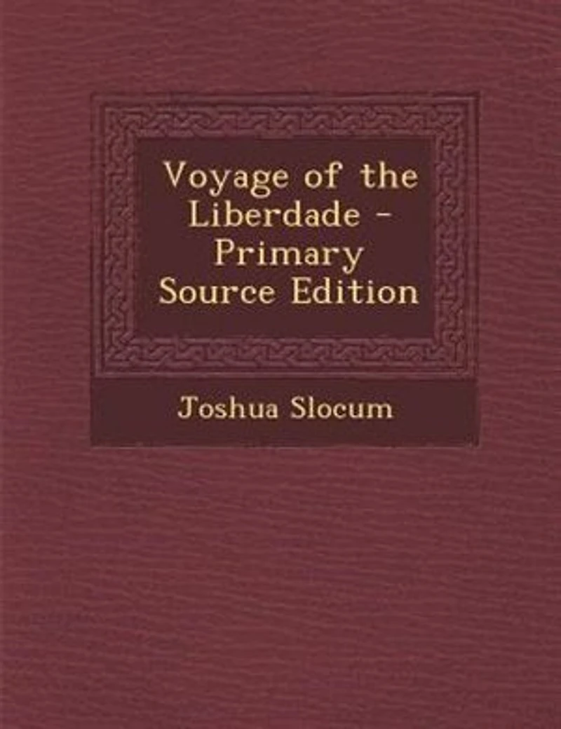 Voyage of the Liberdade - Primary Source Edition