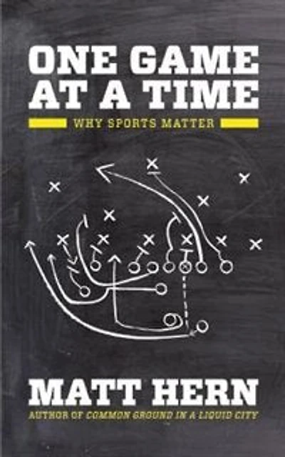 One Game at a Time: Why Sports Matter