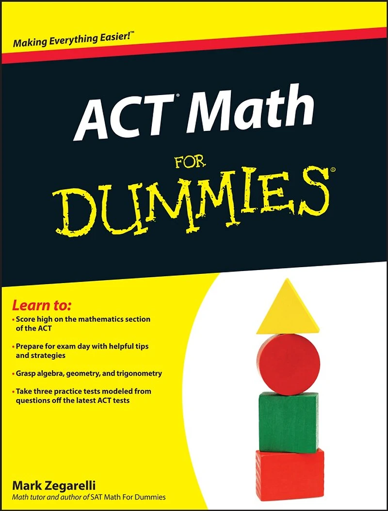 ACT Math Prep For Dummies: Book + 3 Practice Tests Online