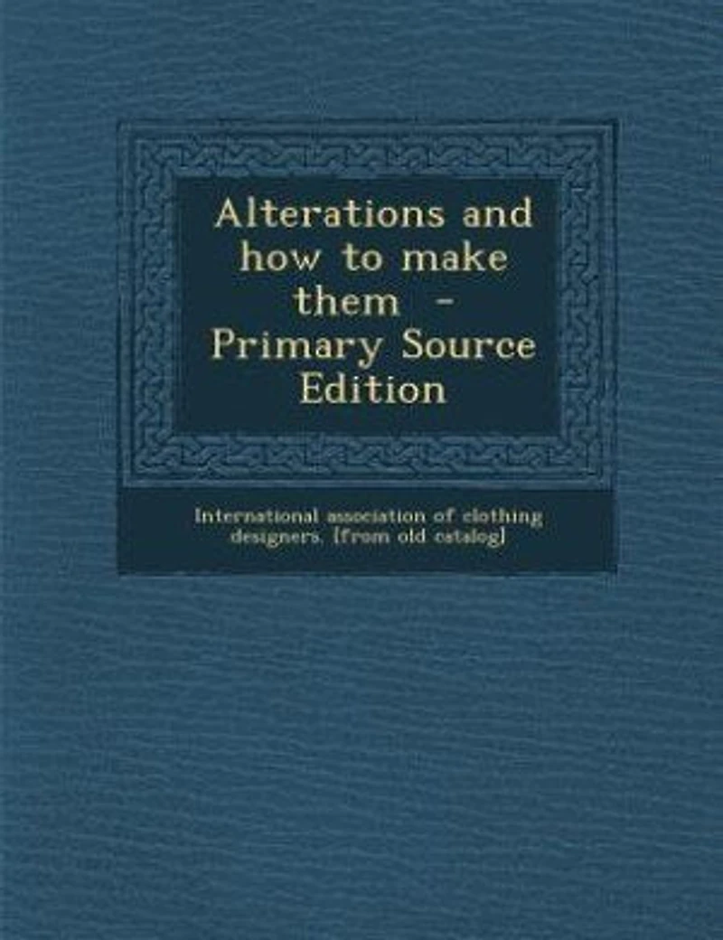 Alterations and how to Make Them